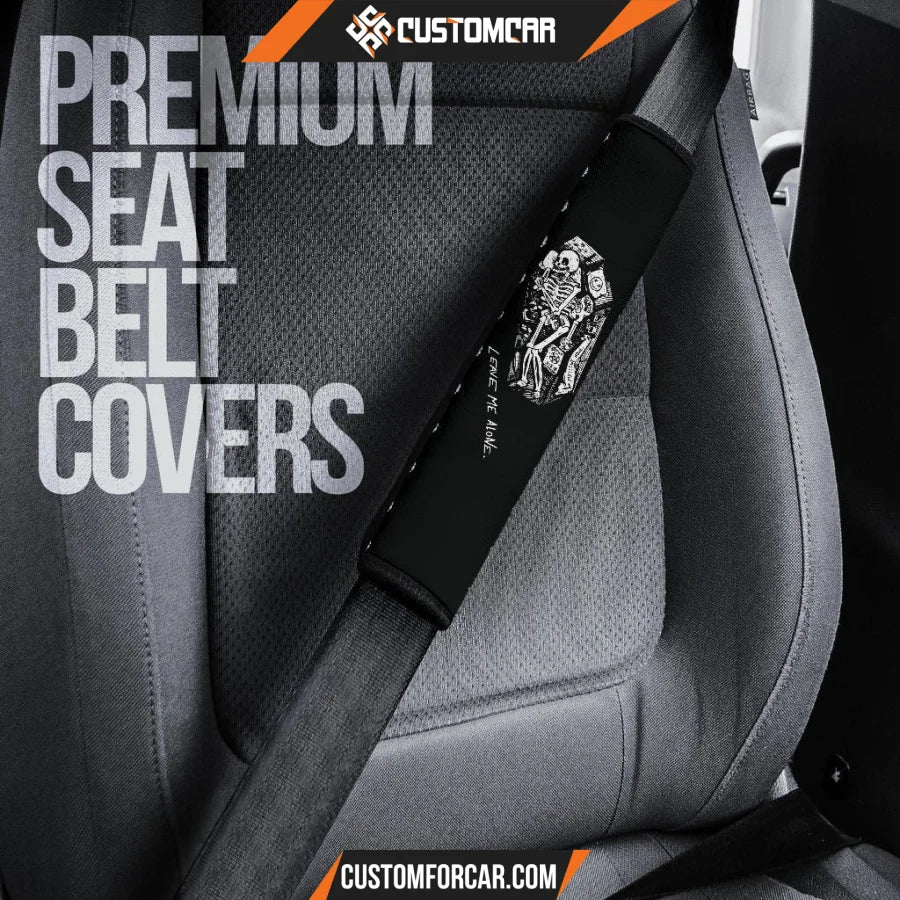 Halloween Seat Belt Covers Skeleton In Coffin Leave Me Alone