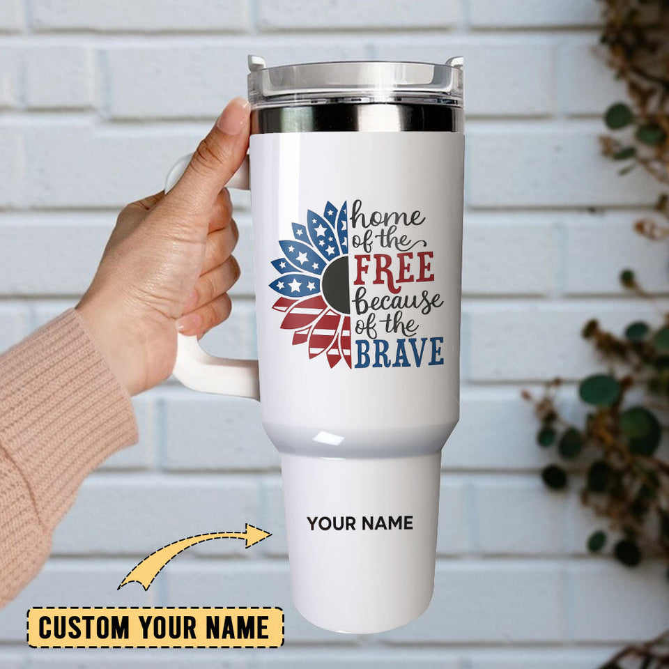 Sunflower Home Of The Free Because Of The Brave Gift Personalized 40oz Tumbler With Handle and Straw